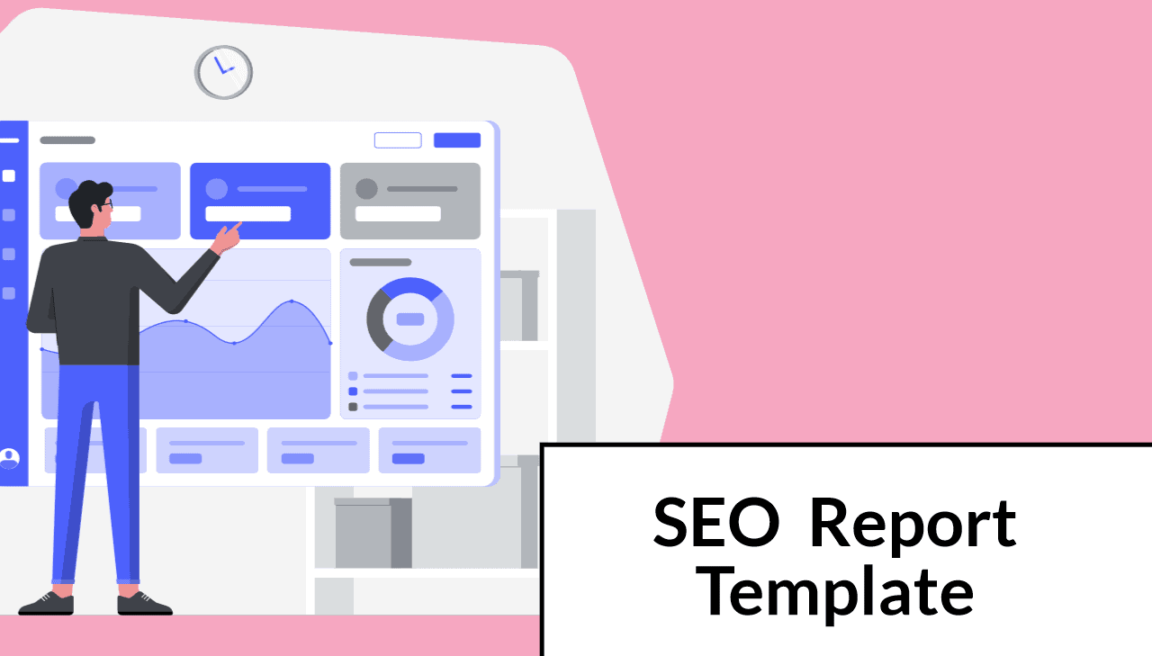 SEO Report Template (FREE) 6 Essential Metrics You Must Include